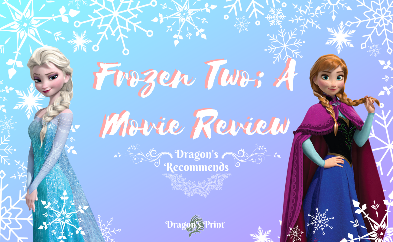 Dragon Recommends: Frozen II