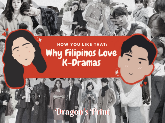 How You Like That: Why Filipinos Love K-Dramas