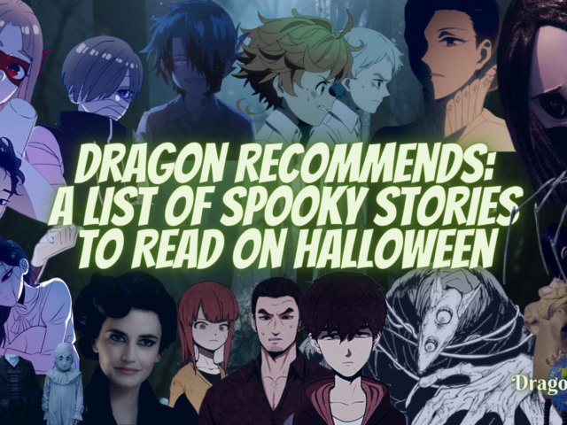 Dragon Recommends: A List of Spooky Stories to Read On Halloween