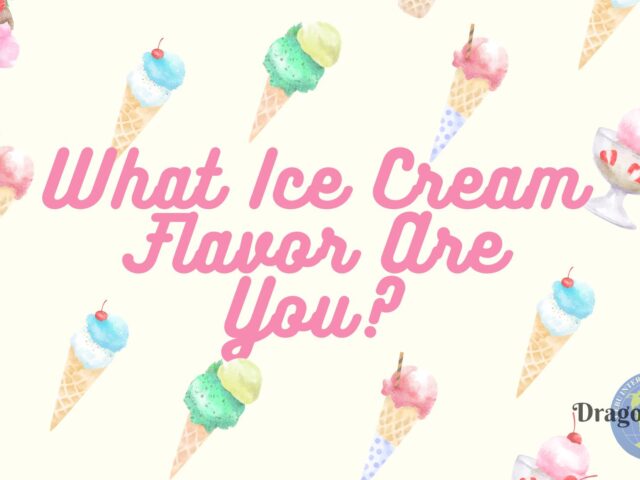 What Ice Cream Flavor Are You?