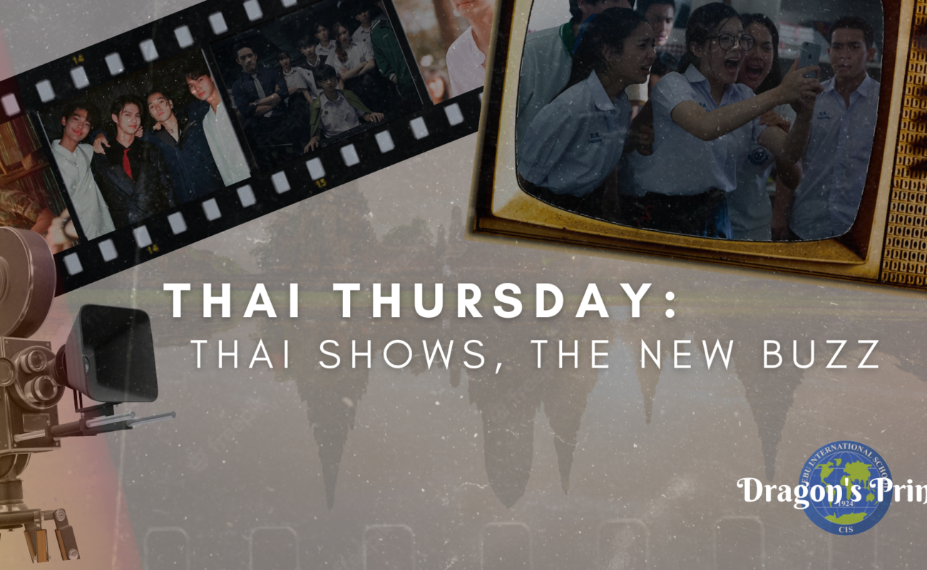 Thai Thursday: Thai Shows, The New Buzz